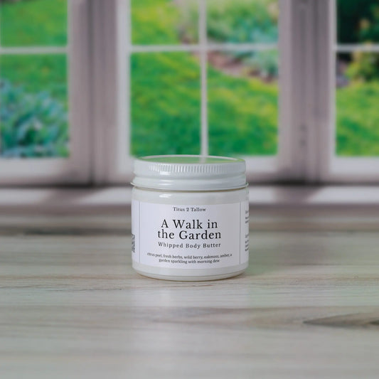 A Walk in the Garden Whipped Body Butter Titus 2 Tallow