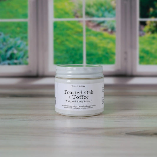 Toasted Oak + Toffee Whipped Body Butter Titus 2 Tallow