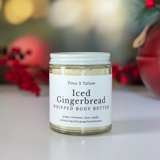 Iced Gingerbread Whipped Body Butter Titus 2 Tallow