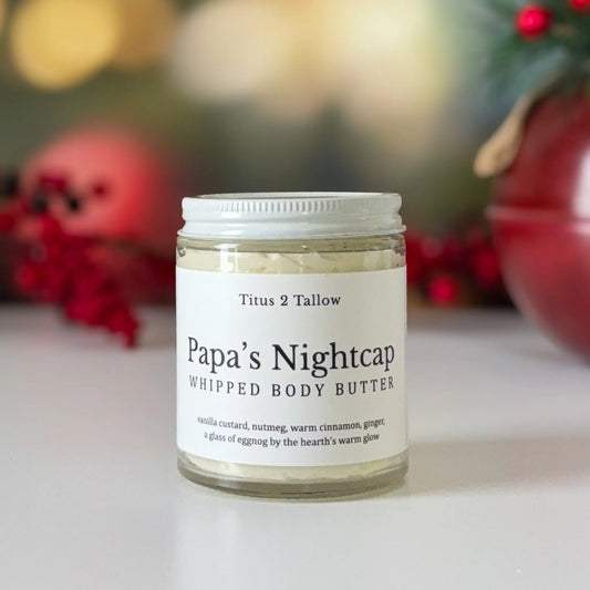 Papa's Nightcap Whipped Body Butter Titus 2 Tallow