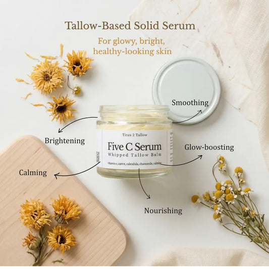 Five C Serum Titus 2 Tallow